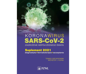 Koronawirus SARS-CoV-2 zagrożenie dla współczesneg