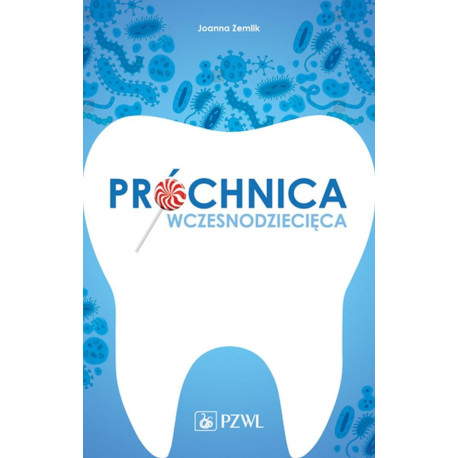 Próchnica wczesnodziecięca