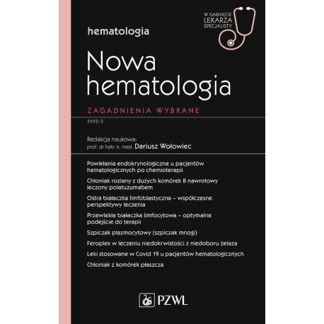 Nowa Hematologia. Zagadnienia wybrane