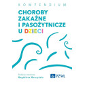Choroby zakaźne i pasożytnicze u dzieci
