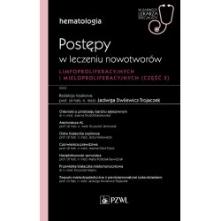 Hematologia. Postępy w leczeniu nowotworów...