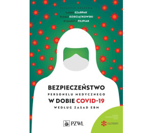 Bezpieczeństwo personelu medycznego w dobie COVID