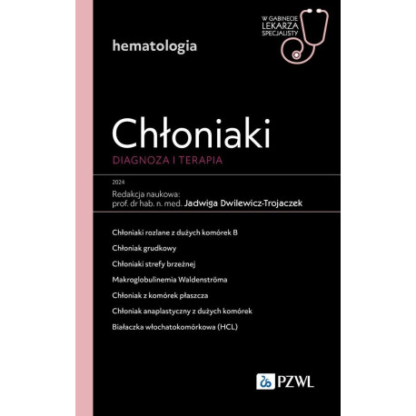 Chłoniaki. Diagnoza i terapia