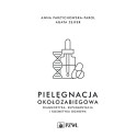 Pielęgnacja okołozabiegowa