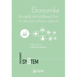 Ekonomika świadczeniodawców w sektorze ochrony...