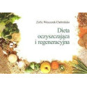 Dieta oczyszczająca i regeneracyjna