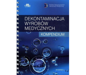 Dekontaminacja wyrobów medycznych Kompendium