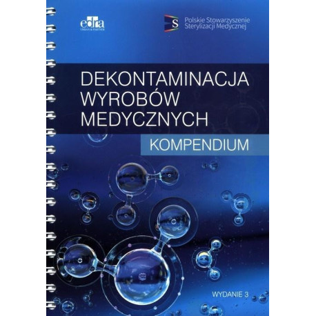 Dekontaminacja wyrobów medycznych Kompendium