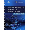 Dekontaminacja wyrobów medycznych Kompendium
