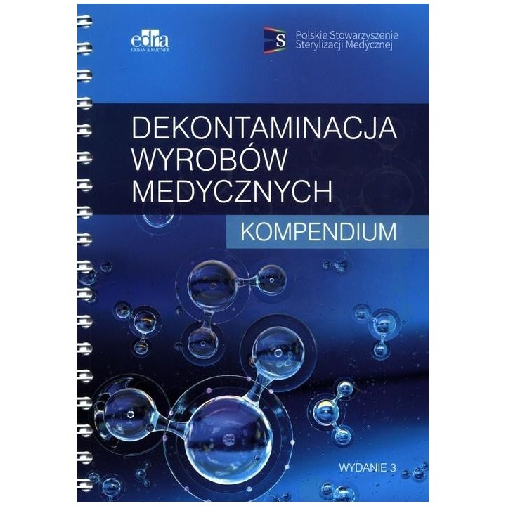 Dekontaminacja wyrobów medycznych Kompendium