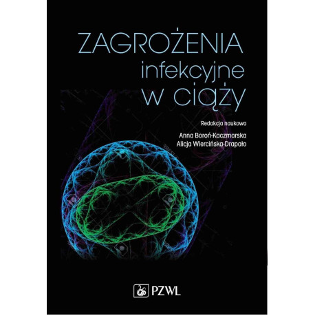 Zagrożenia infekcyjne w ciąży