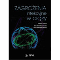Zagrożenia infekcyjne w ciąży