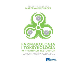 Farmakologia i toksykologia w pytaniach testowych