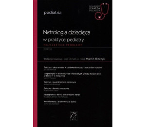 Nefrologia dziecięca w praktyce pediatry