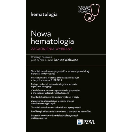 Nowa Hematologia. Zagadnienia wybrane. W gabinecie