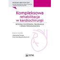Kompleksowa rehabilitacja w kardiochirurgii