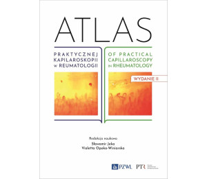 Atlas praktycznej kapilaroskopii w reumatologii