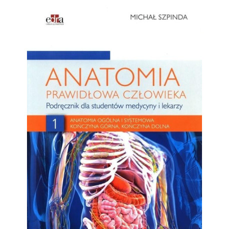 Anatomia ogólna i systemowa T.1