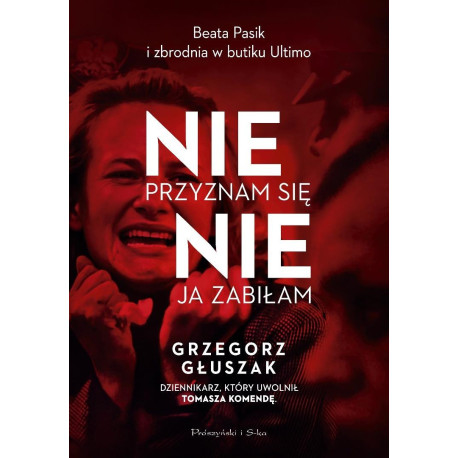 Nie przyznam się, nie ja zabiłam