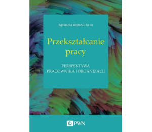 Przekształcanie pracy