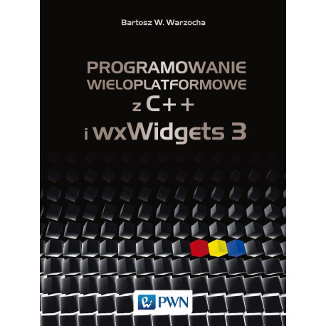 Programowanie wieloplatformowe z C++ i wxWidgets 3