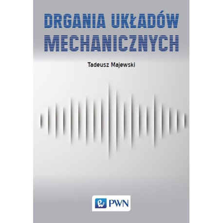 Drgania układów mechanicznych