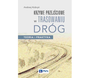 Krzywe przejściowe w trasowaniu dróg