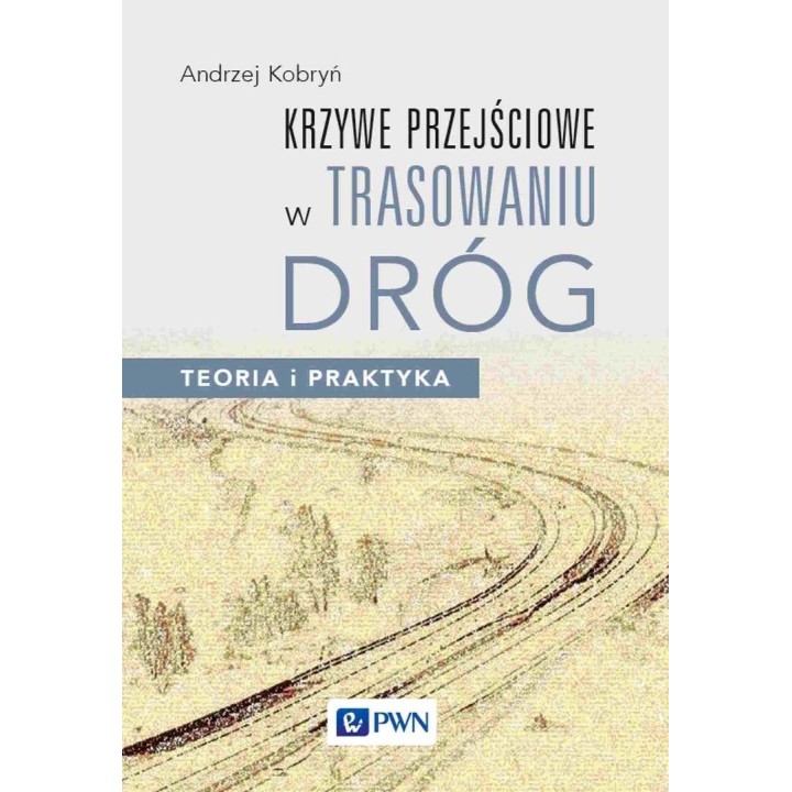 Krzywe przejściowe w trasowaniu dróg