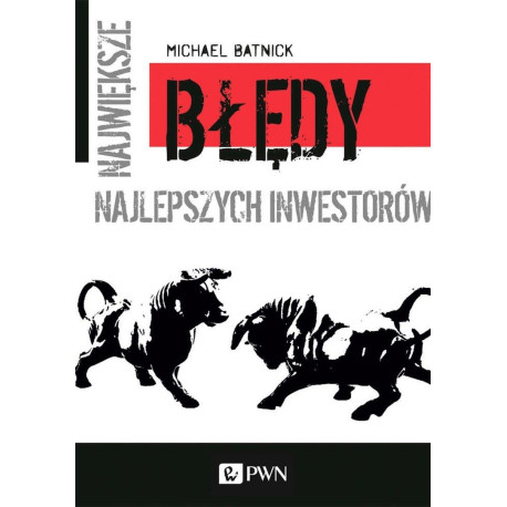 Największe błędy najlepszych inwestorów