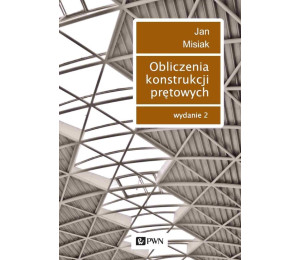 Obliczenia konstrukcji prętowych