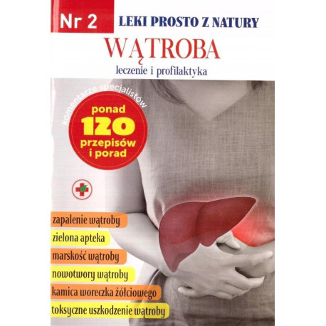 Leki prosto z natury cz. 2 Wątroba w.2