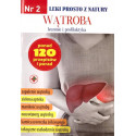 Leki prosto z natury cz. 2 Wątroba w.2