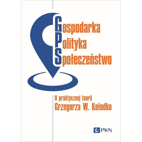 Gospodarka, Polityka, Społeczeństwo