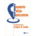 Gospodarka, Polityka, Społeczeństwo
