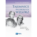 Tajemnice wichrowych wzgórz. Prawdziwa historia...
