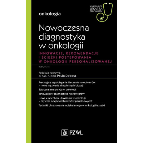 Nowoczesna diagnostyka w onkologii. Innowacje...