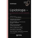 Lipidologia - co koniecznie należy wiedzieć?
