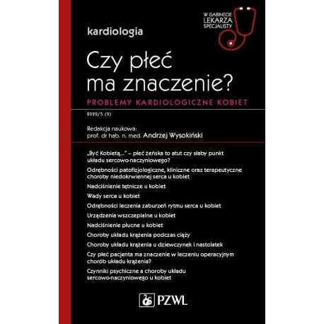 Czy płeć ma znaczenie? Problemy kardiologiczne...