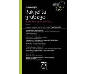 Rak Jelita Grubego. W gabinecie lekarza...