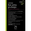 Rak Jelita Grubego. W gabinecie lekarza...