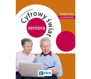 Cyfrowy świat seniora. Bezpiecznie w internecie