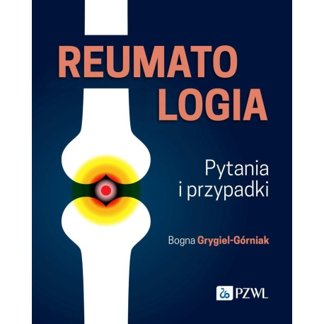 Reumatologia. Pytania i przypadki
