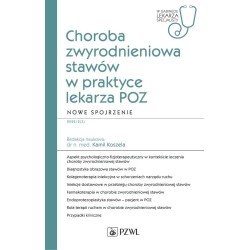 Choroba zwyrodnieniowa stawów w praktyce lekarza..