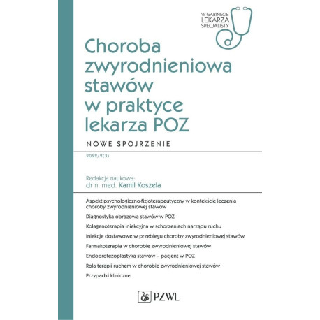 Choroba zwyrodnieniowa stawów w praktyce lekarza..