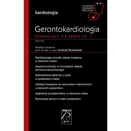 Gerontokardiologia. Starzejące się serce cz.1