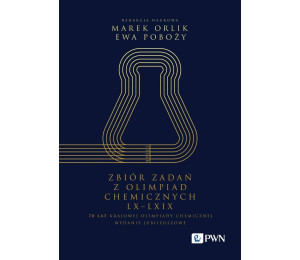 Zbiór zadań z Olimpiad Chemicznych LX-LXIX