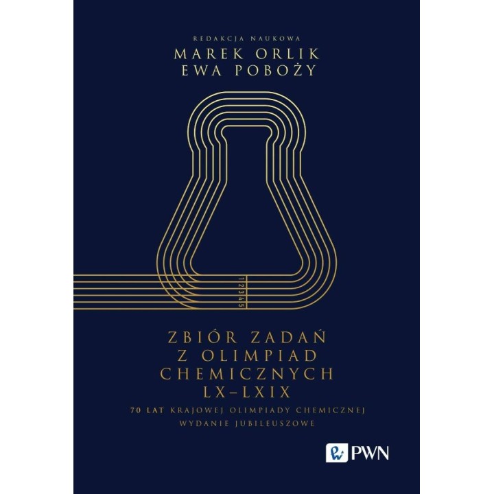 Zbiór zadań z Olimpiad Chemicznych LX-LXIX