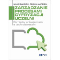 Zarządzanie procesami cyfryzacji uczelni