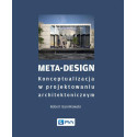 Meta-Design. Konceptualizacja w projektowaniu...