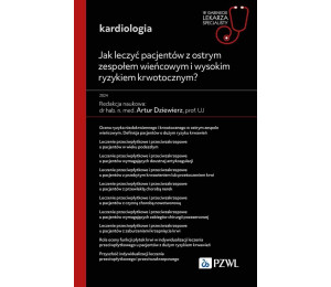 Jak leczyć pacjentów z ostrym zespołem wieńcowym..